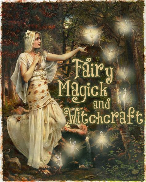 Discover the Ancient Origins of Cutting Edge Fairy Witchcraft